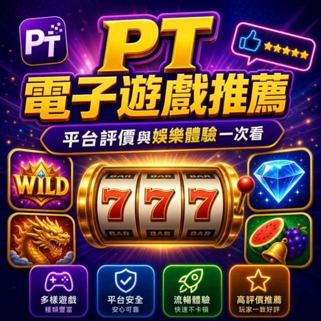 Promotion for PT electronic gaming/slot games with bright golden text and a spinning 777 slot image, colorful icons around it.